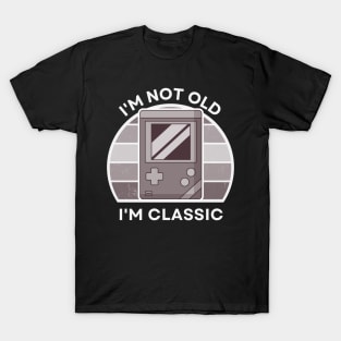 I'm not old, I'm Classic | Handheld Console | Retro Hardware | Vintage Sunset | Grayscale | '80s '90s Video Gaming T-Shirt